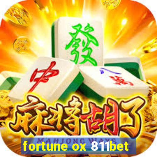 fortune ox 811bet